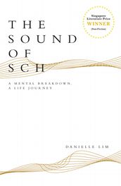 The Sound of SCH: A Mental Breakdown, A Life Journey