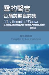 The Sound of Snow (English-Mandarin Bilingual Edition)