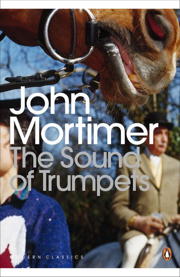 The Sound of Trumpets - John Mortimer