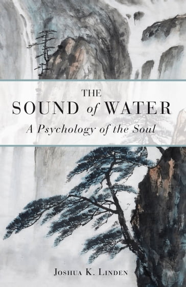 The Sound of Water - Joshua Linden