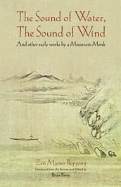 The Sound of Water, The Sound of Wind