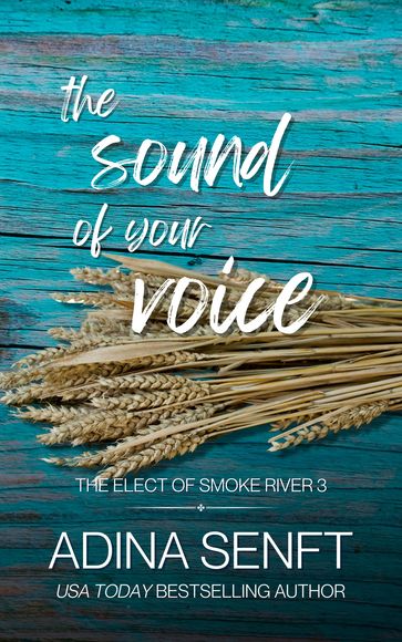 The Sound of Your Voice - Adina Senft