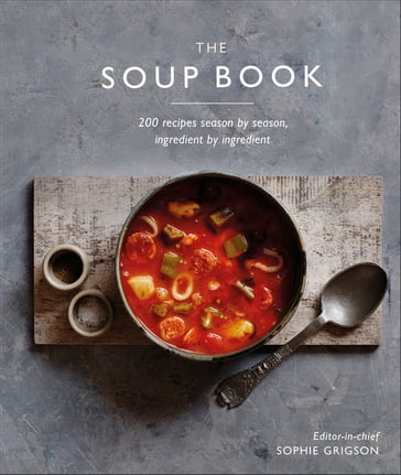 The Soup Book - Dk - Sophie Grigson