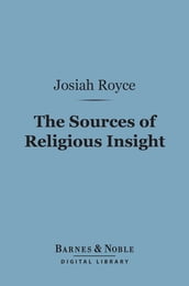 The Sources of Religious Insight (Barnes & Noble Digital Library)