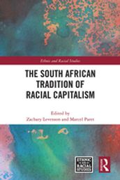 The South African Tradition of Racial Capitalism