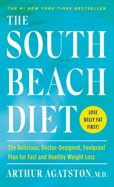 The South Beach Diet - Arthur Agatston