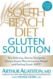 The South Beach Diet Gluten Solution