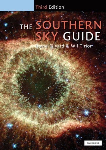 The Southern Sky Guide - David Ellyard - Wil Tirion