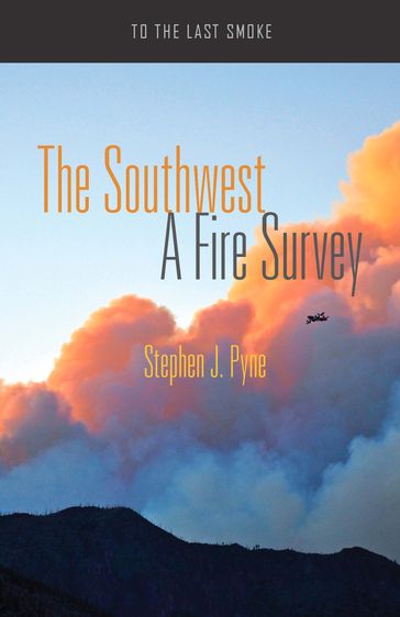 The Southwest - Stephen J. Pyne