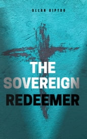 The Sovereign Redeemer