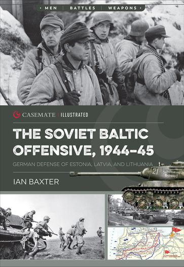 The Soviet Baltic Offensive, 194445 - Ian Baxter