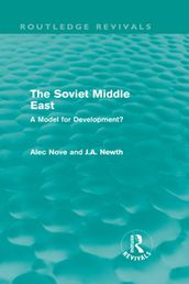 The Soviet Middle East (Routledge Revivals)