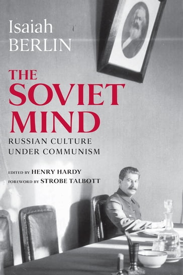 The Soviet Mind - Isaiah Berlin