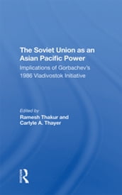 The Soviet Union As An Asian-pacific Power