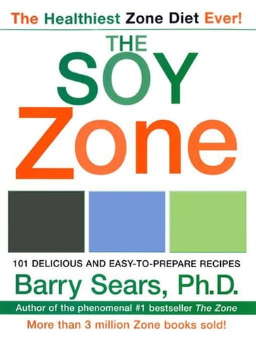 The Soy Zone - Barry Sears