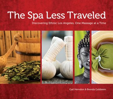 The Spa Less Traveled - Gail Herndon - Brenda Goldstein