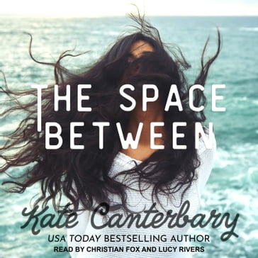 The Space Between - Kate Canterbary