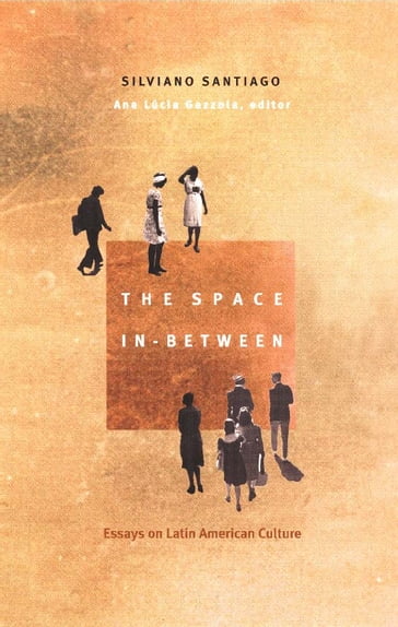 The Space In-Between - Fredric Jameson - Silviano Santiago