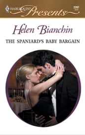 The Spaniard s Baby Bargain