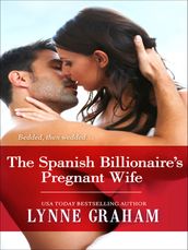 The Spanish Billionaire s Pregnant Wife