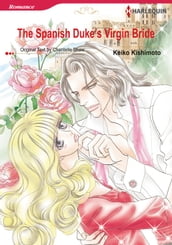 The Spanish Duke s Virgin Bride (Harlequin Comics)