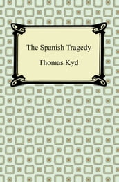 The Spanish Tragedy