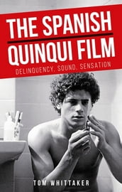 The Spanish quinqui film