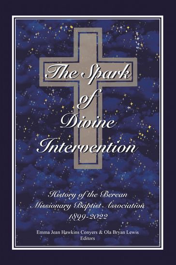 The Spark of Divine Intervention - Emma Jean Hawkins Conyers