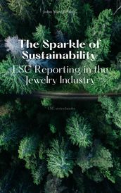 The Sparkle of Sustainability - ESG Reporting in the Jewelry Industry
