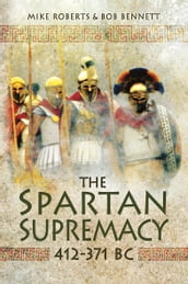 The Spartan Supremacy, 412371 BC
