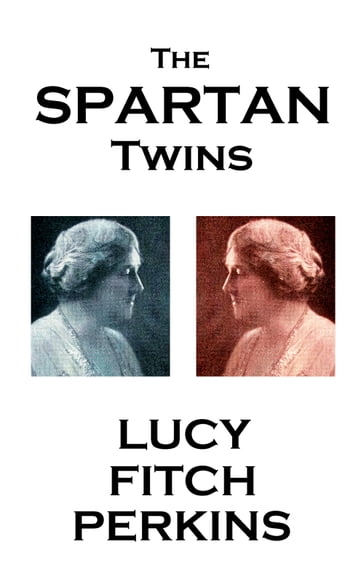 The Spartan Twins - Lucy Fitch Perkins