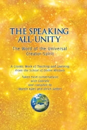 The Speaking All-Unity