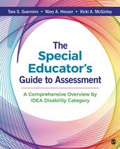 The Special Educators Guide to Assessment