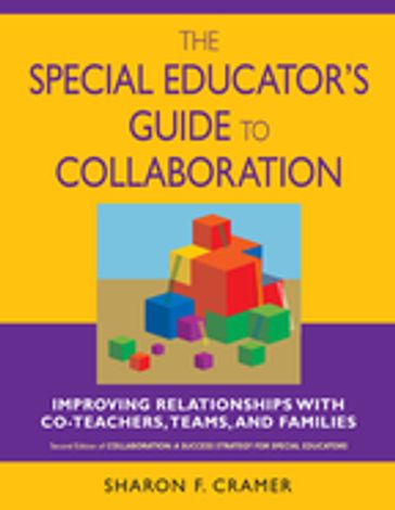 The Special Educators Guide to Collaboration - Sharon F. Cramer