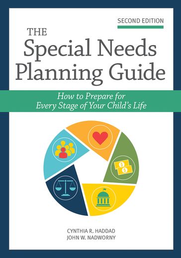 The Special Needs Planning Guide - Cynthia Haddad CFP - John Nadworny CFP