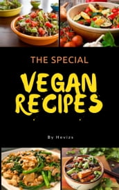 The Special Vegan Recipes vegetarian or vegan recipes you re after, or ideas for gluten or Dairy-free dishes Satisfy Everyone