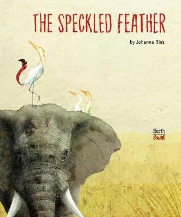 The Speckled Feather - Johanna Ries