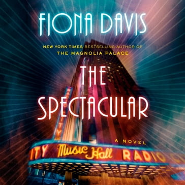 The Spectacular - Fiona Davis