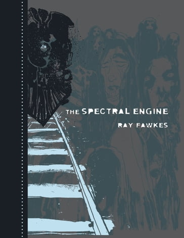 The Spectral Engine - Ray Fawkes