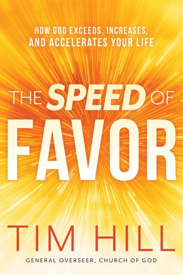 The Speed of Favor - Tim Hill