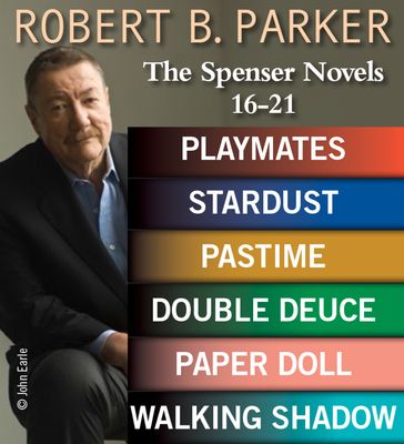 The Spenser Novels 16-21 - Robert B. Parker