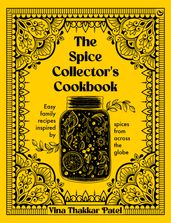 The Spice Collector s Cookbook