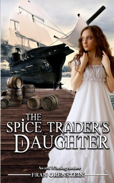 The Spice Trader's Daughter - Fran Orenstein