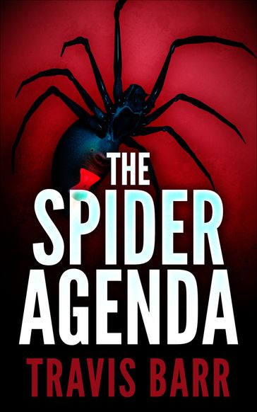The Spider Agenda - Travis Barr