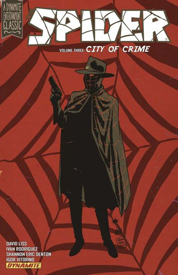 The Spider Vol 3: City of Crime - David Liss - Shannon Eric Denton