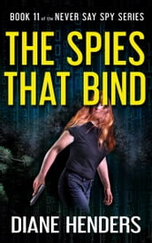 The Spies That Bind