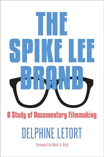 The Spike Lee Brand - Delphine Letort