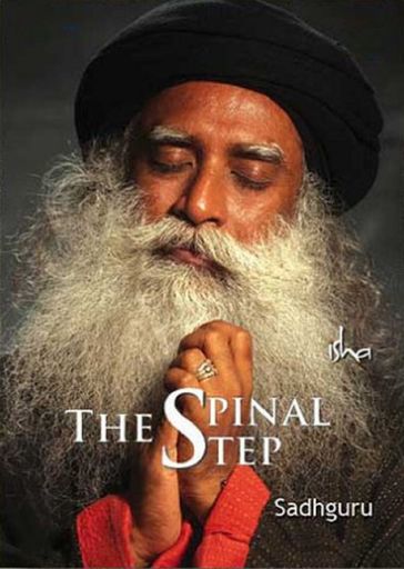 The Spinal Step - Sadhguru Jaggi Vasudev