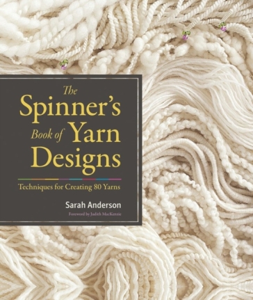 The Spinner's Book of Yarn Designs - Sarah Anderson