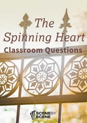 The Spinning Heart Classroom Questions